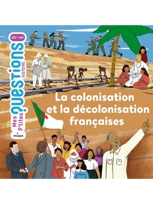 cover image of La colonisation et la décolonisation françaises